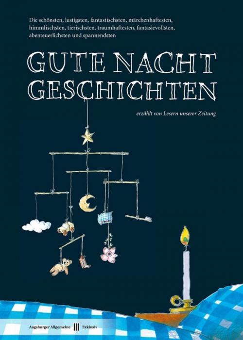 Cover of the book Gute Nacht Geschichten by Augsburger Allgemeine, epubli