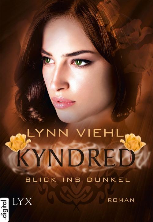 Cover of the book Kyndred - Blick ins Dunkel by Lynn Viehl, LYX.digital