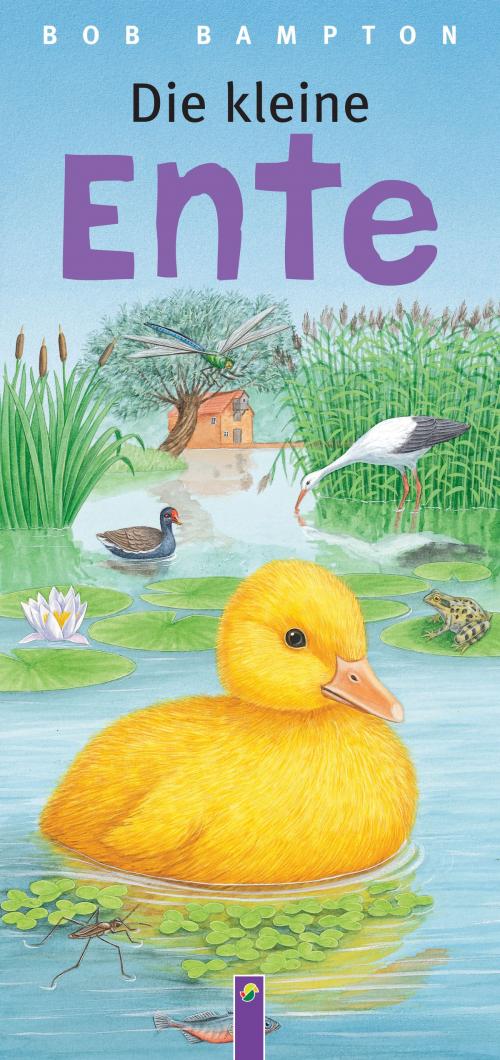 Cover of the book Die kleine Ente by , Schwager & Steinlein Verlag