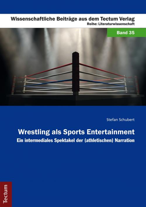 Cover of the book Wrestling als Sports Entertainment by Stefan Schubert, Tectum Wissenschaftsverlag