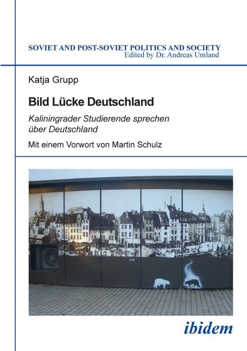 Cover of the book Bild Lücke Deutschland by Katja Grupp, Martin Schulz, Andreas Umland, ibidem