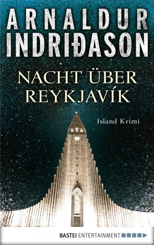 Cover of the book Nacht über Reykjavík by Arnaldur Indriðason, Bastei Entertainment