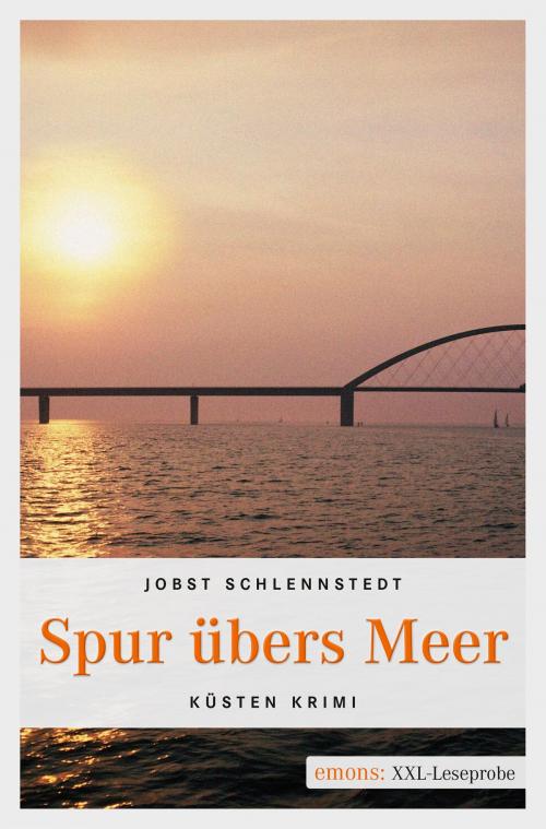 Cover of the book Spur übers Meer by Jobst Schlennstedt, Emons Verlag