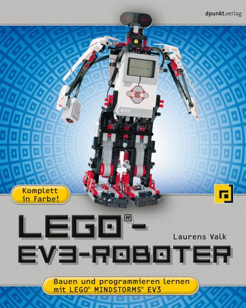 Cover of the book LEGO®-EV3-Roboter by Laurens Valk, dpunkt.verlag