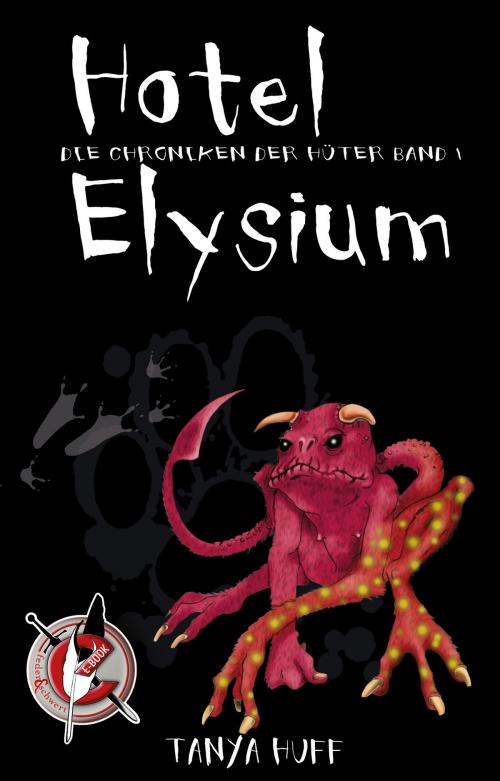 Cover of the book Hotel Elysium by Tanya Huff, Feder & Schwert