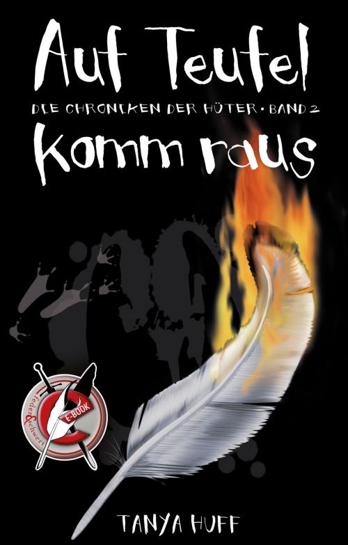 Cover of the book Auf Teufel komm raus by Tanya Huff, Feder & Schwert