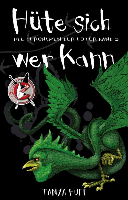 Cover of the book Hüte sich wer kann by Tanya Huff, Feder & Schwert