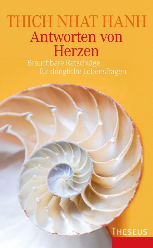 Cover of the book Antworten von Herzen by Thich Nhat Hanh, Theseus Verlag
