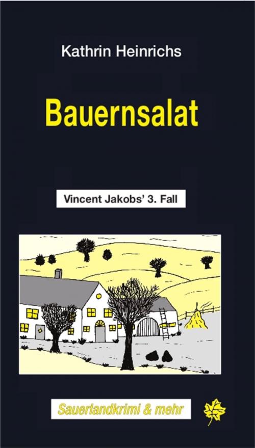 Cover of the book Bauernsalat by Kathrin Heinrichs, Blatt Verlag