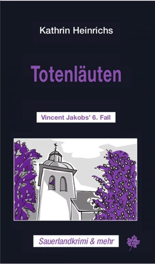 Cover of the book Totenläuten by Kathrin Heinrichs, Blatt Verlag