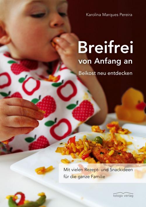 Cover of the book Breifrei von Anfang an by Karolina Marques Pereira, tologo verlag