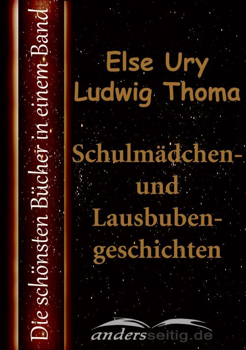 Cover of the book Schulmädchen- und Lausbubengeschichten by Else Ury, Ludwig Thoma, andersseitig.de