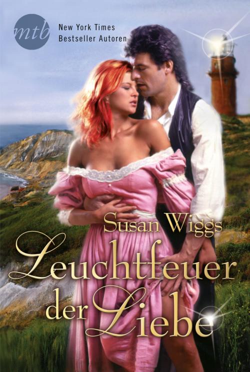 Cover of the book Leuchtfeuer der Liebe by Susan Wiggs, MIRA Taschenbuch