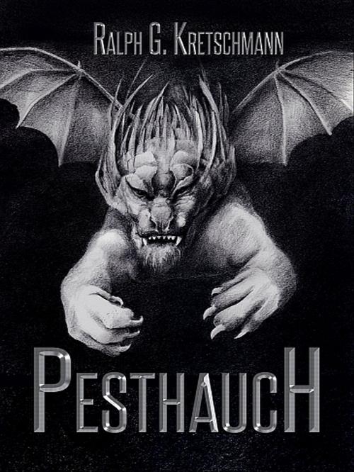 Cover of the book Pesthauch by Ralph G. Kretschmann, XinXii-GD Publishing
