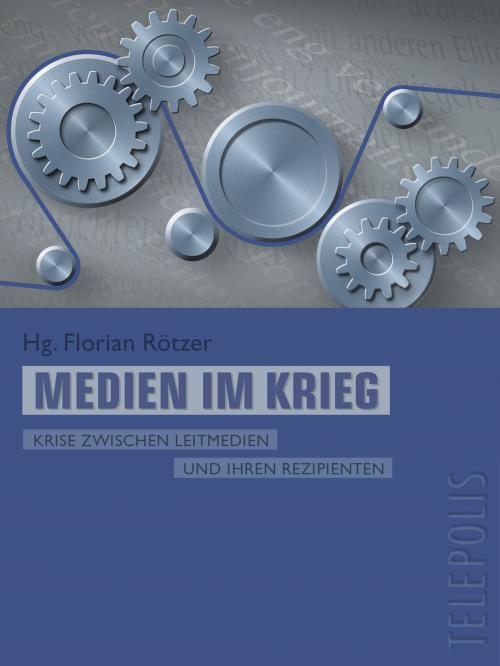Cover of the book Medien im Krieg (Telepolis) by , Heise Zeitschriften Verlag