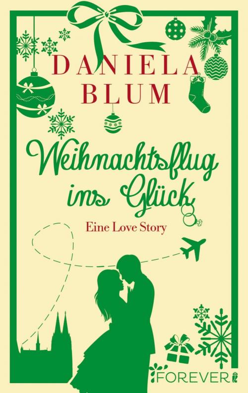 Cover of the book Weihnachtsflug ins Glück by Daniela Blum, Forever