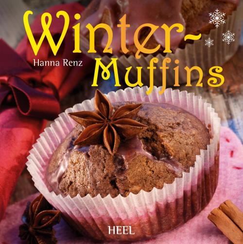 Cover of the book Wintermuffins by Hanna Renz, HEEL Verlag