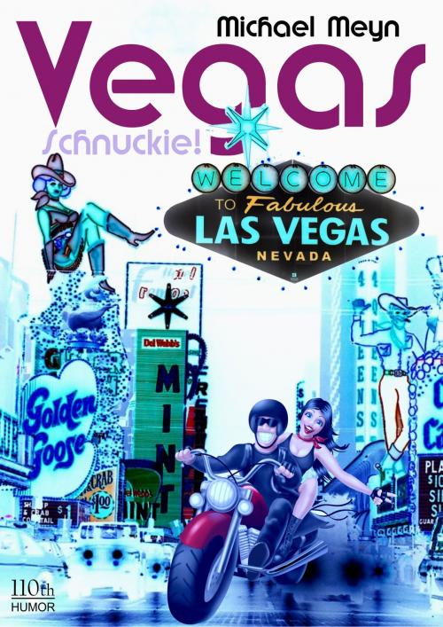 Cover of the book Vegas, Schnuckie! by Michael Meyn, 110th