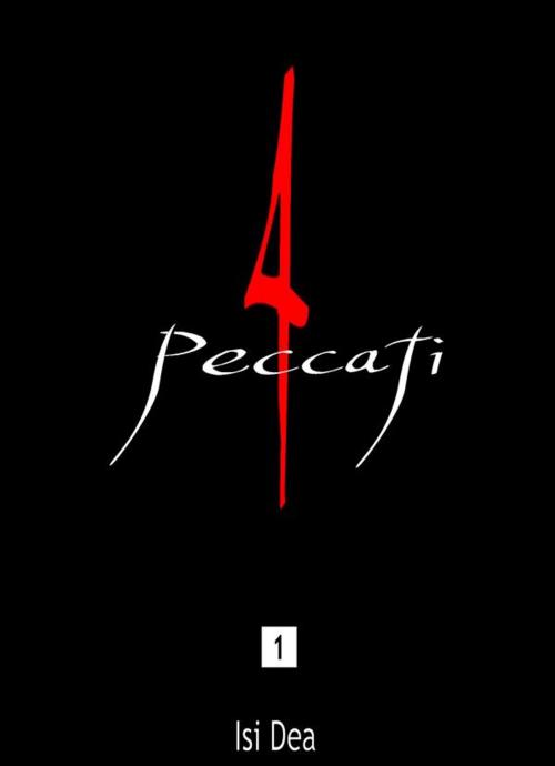 Cover of the book Quattro peccati vol.1 by Isi Dea, Isi Dea
