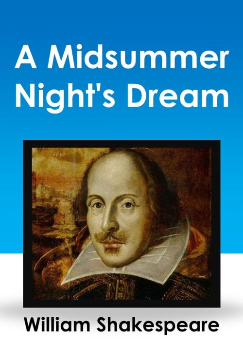 Cover of the book A Midsummer Night's Dream by William Shakespeare, Content 2 Connect Publisher