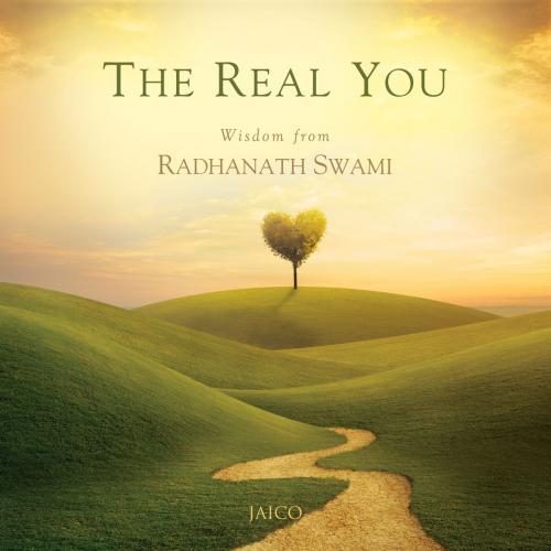 Cover of the book The Real You by Radhanath Swami, Jaico Publishing House