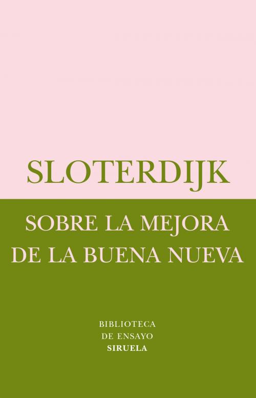Cover of the book Sobre la mejora de la Buena Nueva by Peter Sloterdijk, Siruela