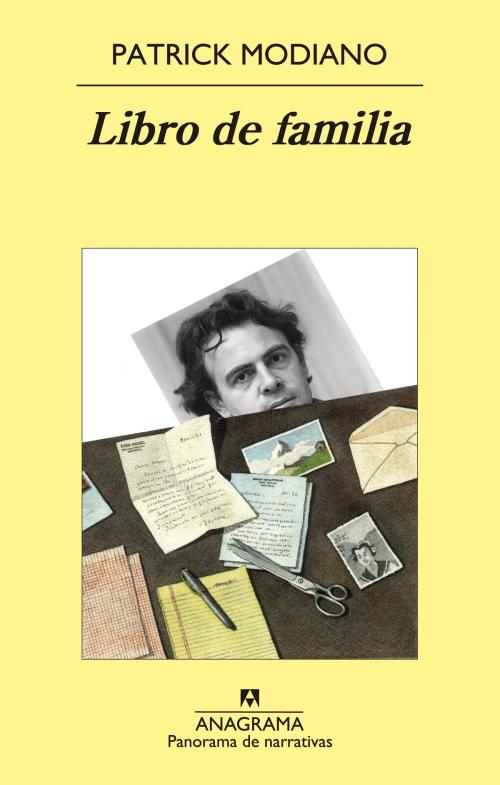 Cover of the book Libro de familia by Patrick Modiano, Editorial Anagrama