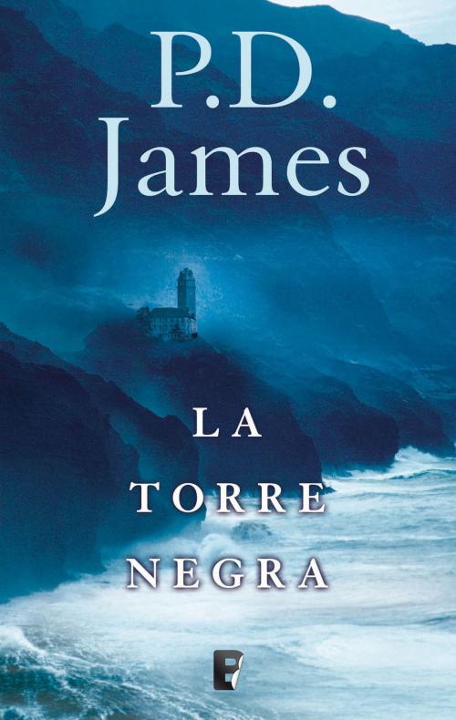 Cover of the book La torre negra (Adam Dalgliesh 5) by P.D. James, Penguin Random House Grupo Editorial España