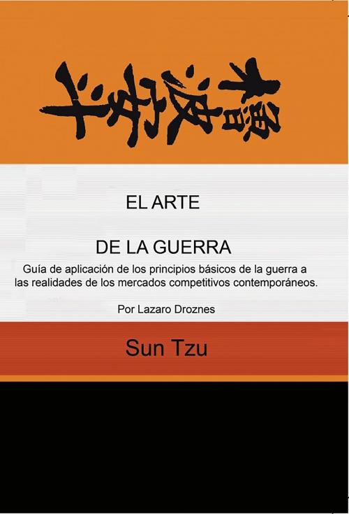 Cover of the book El arte de la guerra by Sun Tzu, Editorial Bubok Publishing