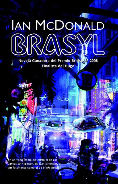 Cover of the book Brasyl by Ian McDonald, La factoría de ideas