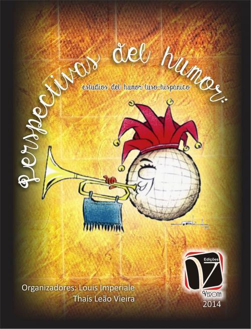 Cover of the book Perspectivas do humor: by Louis Imperiale (Org.), Thaís Leão Vieira (Org.), Edições Verona