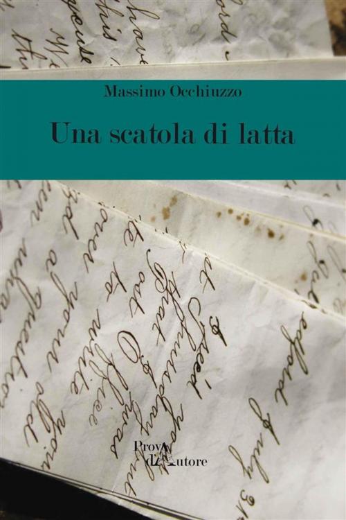 Cover of the book Una scatola di latta by Massimo Occhiuzzo, Aracne Editrice