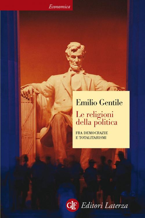 Cover of the book Le religioni della politica by Emilio Gentile, Editori Laterza