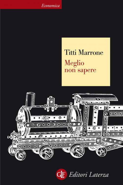 Cover of the book Meglio non sapere by Titti Marrone, Günther Schwarberg, Editori Laterza