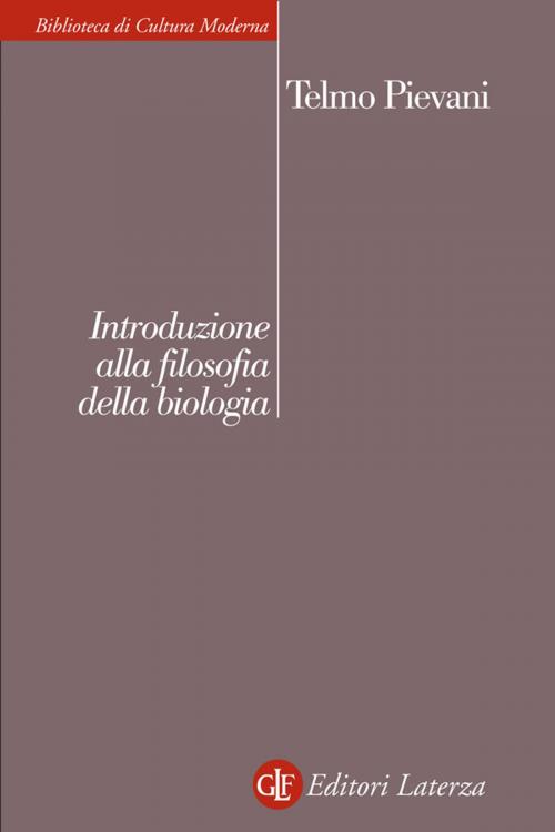 Cover of the book Introduzione alla filosofia della biologia by Telmo Pievani, Editori Laterza