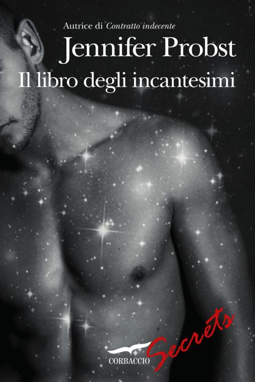 Cover of the book Il libro degli incantesimi by Jennifer Probst, Corbaccio