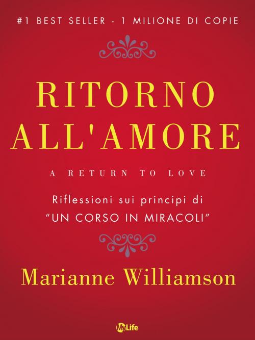 Cover of the book Ritorno all'amore by Marianne Williamson, mylife