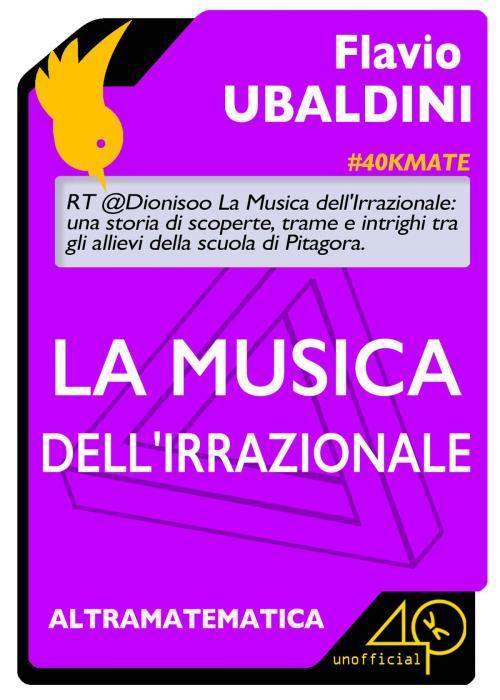 Cover of the book La musica dell'irrazionale by Flavio Ubaldini, 40K Unofficial