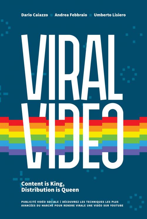 Cover of the book Viral Video by Dario Caiazzo, Andrea Ferrario, Umberto Lisiero, Ledizioni