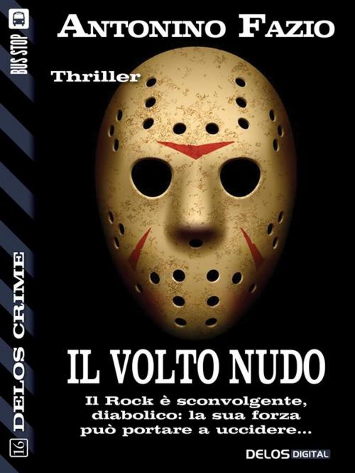 Cover of the book Il volto nudo by Antonino Fazio, Delos Digital