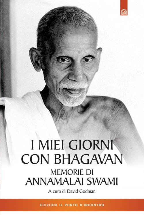 Cover of the book I miei giorni con Bhagavan by David Godman, Edizioni il Punto d'Incontro