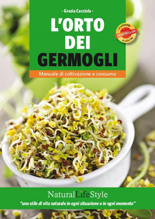 Cover of the book L'orto dei germogli by Grazia Cacciola, Edizioni LSWR