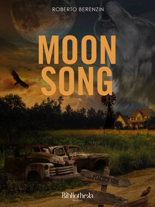 Cover of the book Moon Song by Roberto Berenzin, Bibliotheka Edizioni