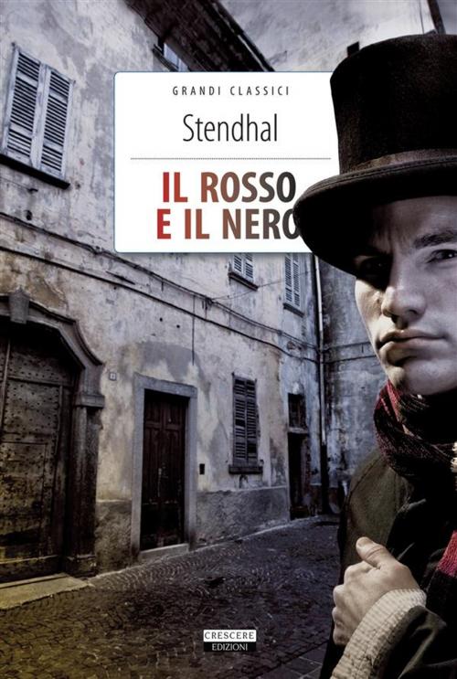 Cover of the book Il rosso e il nero by Stendhal, Crescere