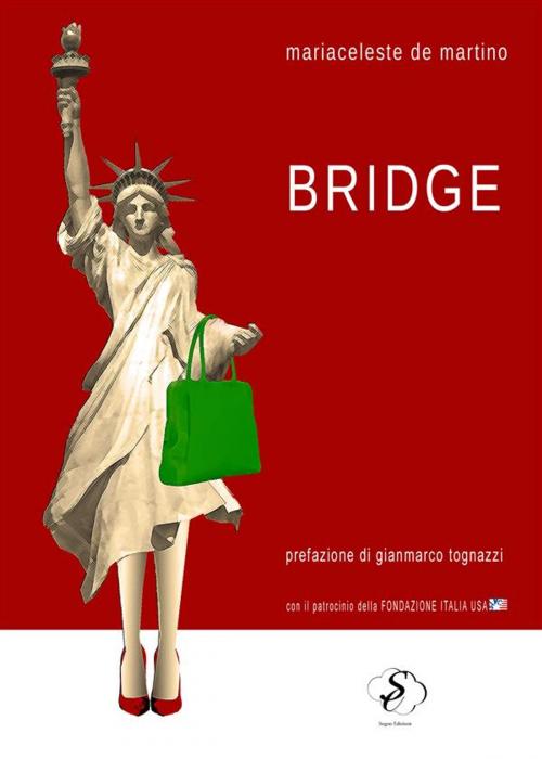 Cover of the book Bridge by Mariaceleste de Martino, Sogno Edizioni