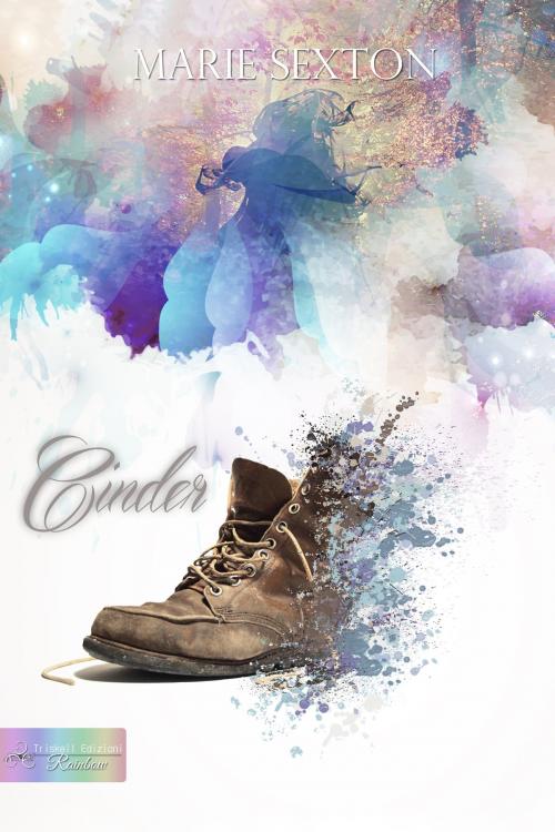 Cover of the book Cinder by Marie Sexton, Triskell Edizioni