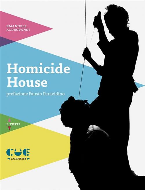 Cover of the book Homicide House by Emanuele Aldrovandi, Cue Press