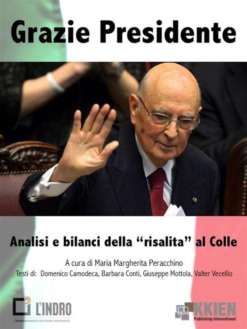 Cover of the book Grazie Presidente by Maria Margherita Peracchino, KKIEN Publ. Int.