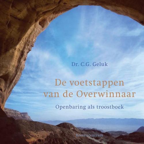 Cover of the book De voetstappen van de overwinnaar by C.G. Geluk, VBK Media