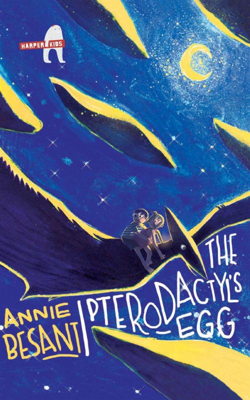 Cover of the book The Pterodactyl's Egg by Annie Besant, HarperCollins Publishers India